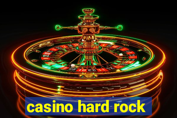 casino hard rock