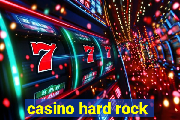 casino hard rock