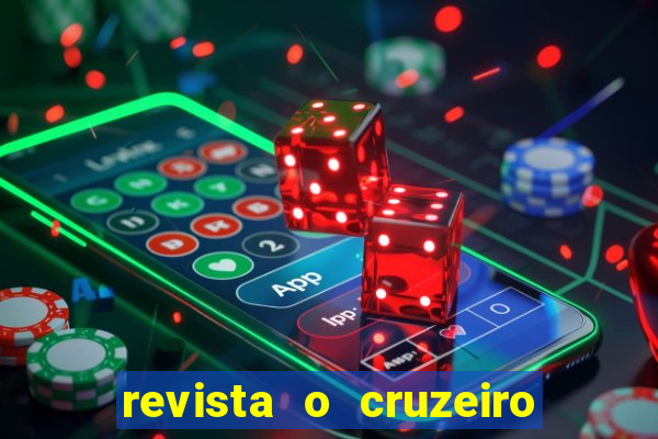 revista o cruzeiro acervo digital