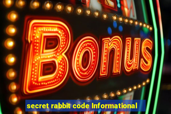 secret rabbit code Informational