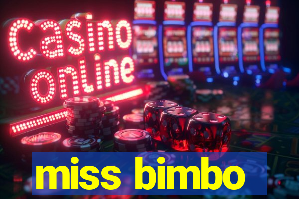 miss bimbo