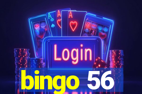 bingo 56