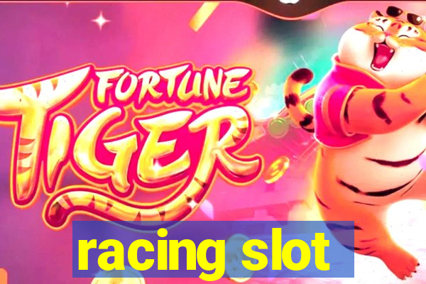 racing slot