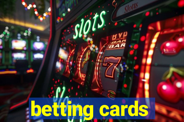 betting cards