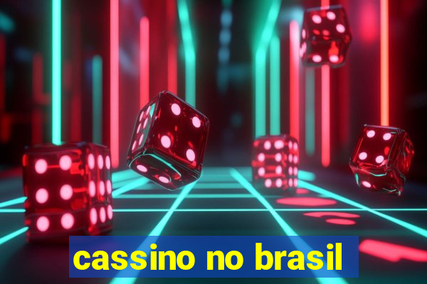 cassino no brasil