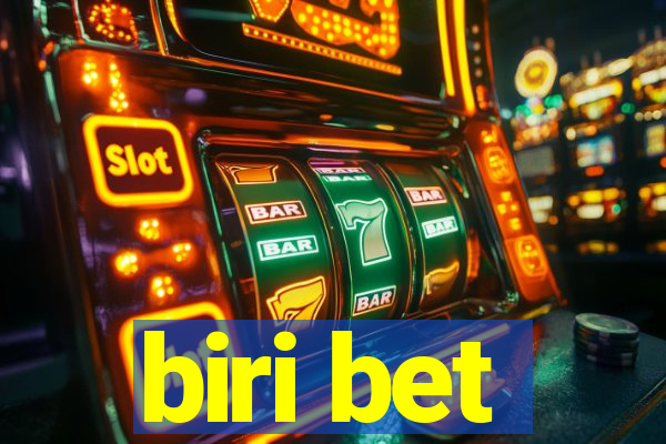 biri bet