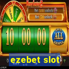 ezebet slot