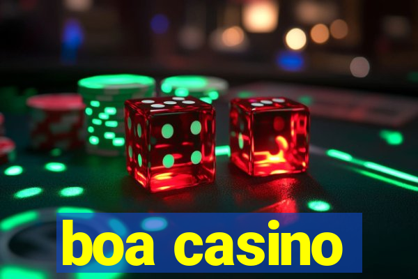 boa casino