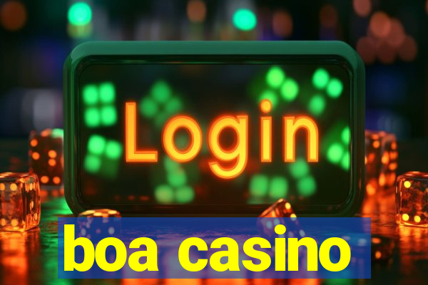 boa casino