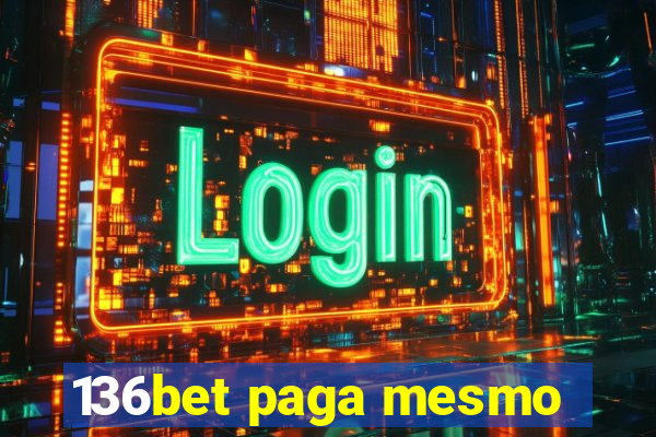 136bet paga mesmo