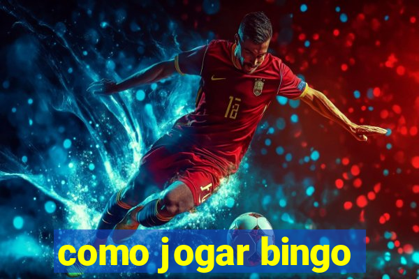 como jogar bingo