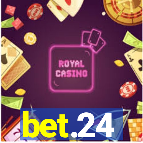 bet.24