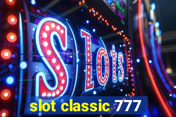 slot classic 777