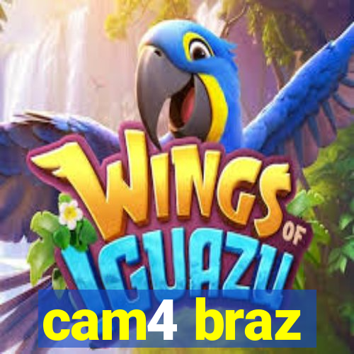 cam4 braz