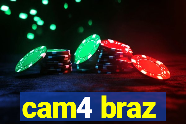 cam4 braz