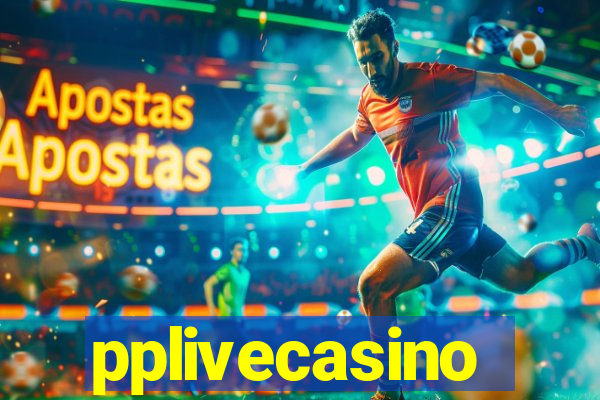 pplivecasino