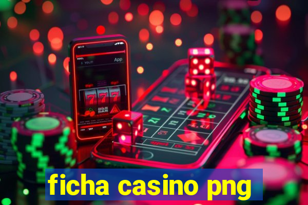 ficha casino png