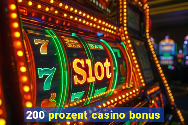 200 prozent casino bonus