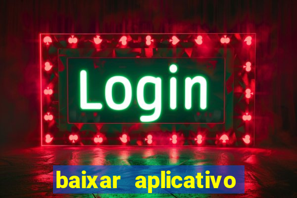 baixar aplicativo mercado pago