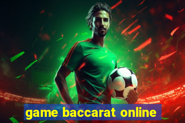 game baccarat online