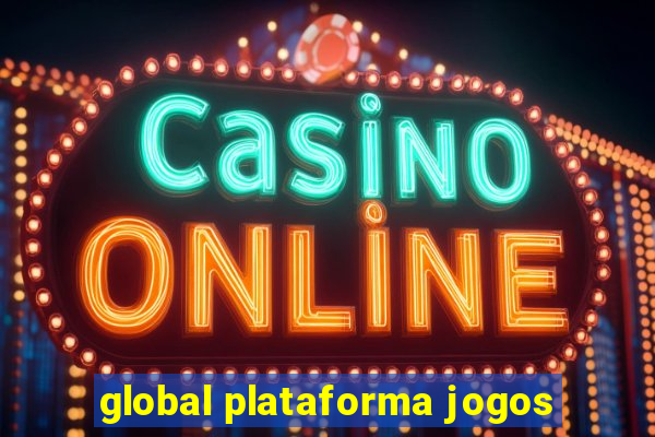 global plataforma jogos