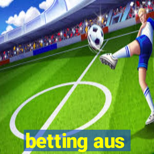 betting aus