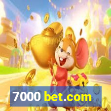 7000 bet.com