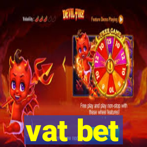 vat bet