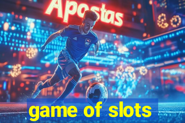 game of slots