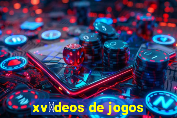 xv铆deos de jogos