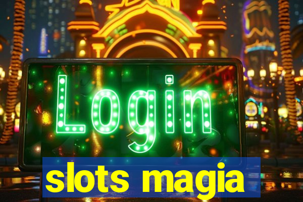 slots magia