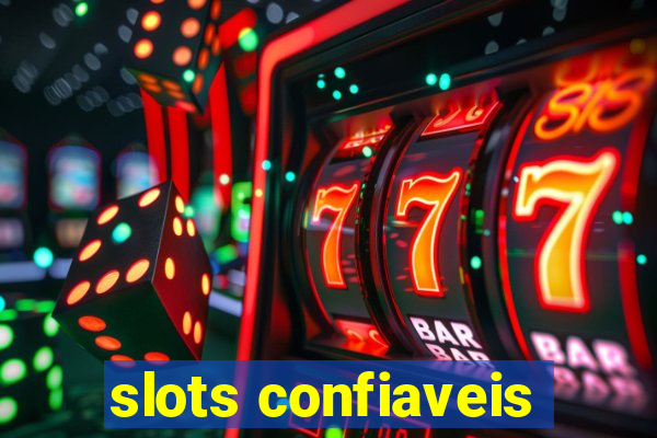 slots confiaveis