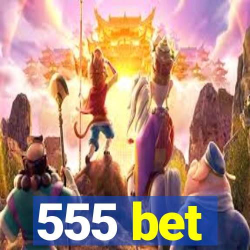 555 bet