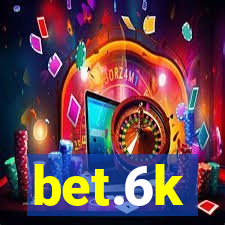 bet.6k