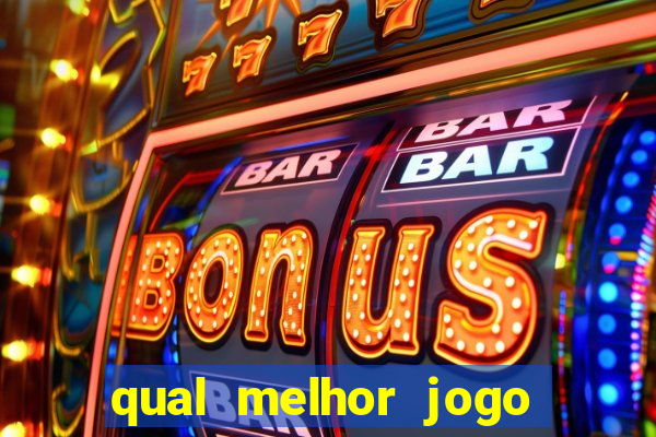 qual melhor jogo para ganhar dinheiro