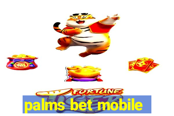 palms bet mobile