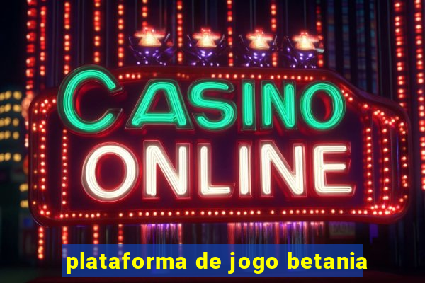 plataforma de jogo betania