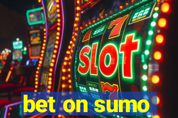 bet on sumo