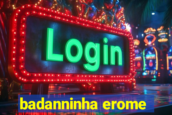 badanninha erome