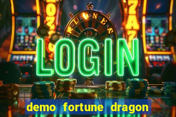 demo fortune dragon com ganho certo