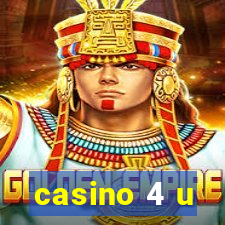 casino 4 u