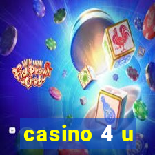 casino 4 u