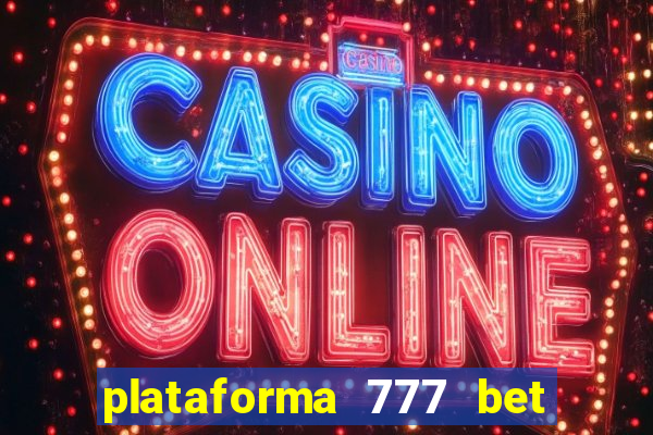 plataforma 777 bet é confiável