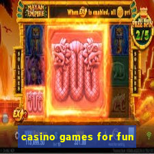 casino games for fun