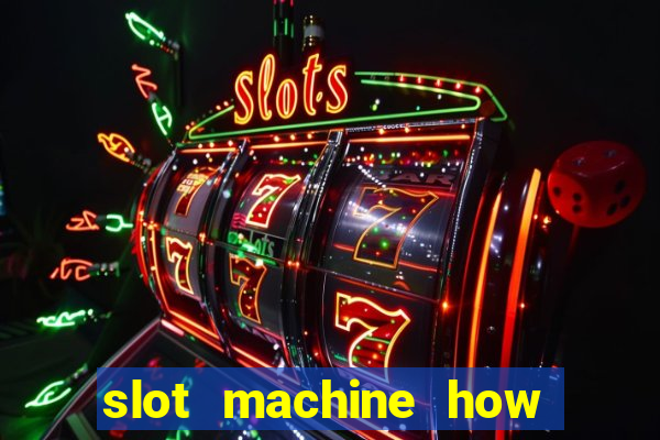 slot machine how to win