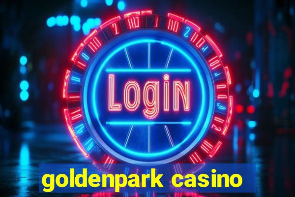 goldenpark casino