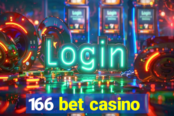 166 bet casino