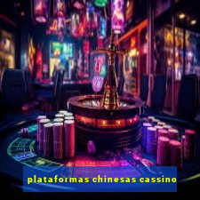 plataformas chinesas cassino