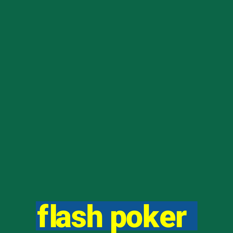 flash poker