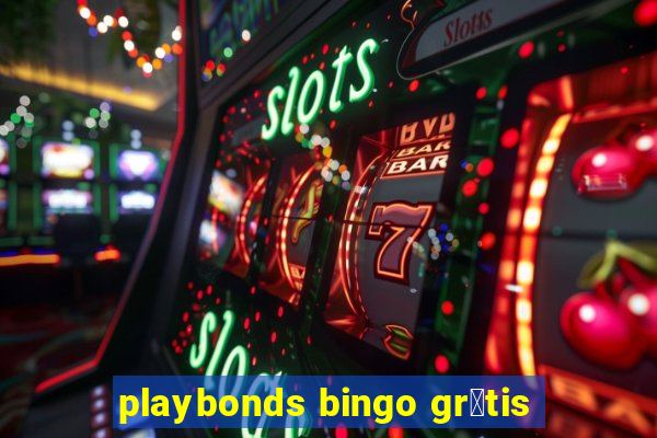 playbonds bingo gr谩tis